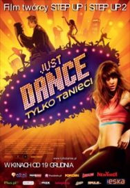 Just Dance. Tylko Taniec