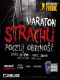 Maraton Strachu: Poczuj obecno