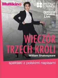 National Theatre Live: Wieczr Trzech Krli