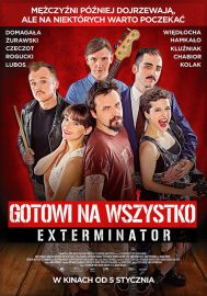 Sylwester 2017: Gotowi na wszystko. Exterminator