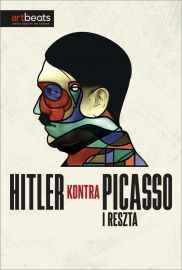 Wystawa Art Beats: Hitler kontra Picasso i reszta