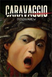 Wystawa Art Beats - Caravaggio. Dusza i krew